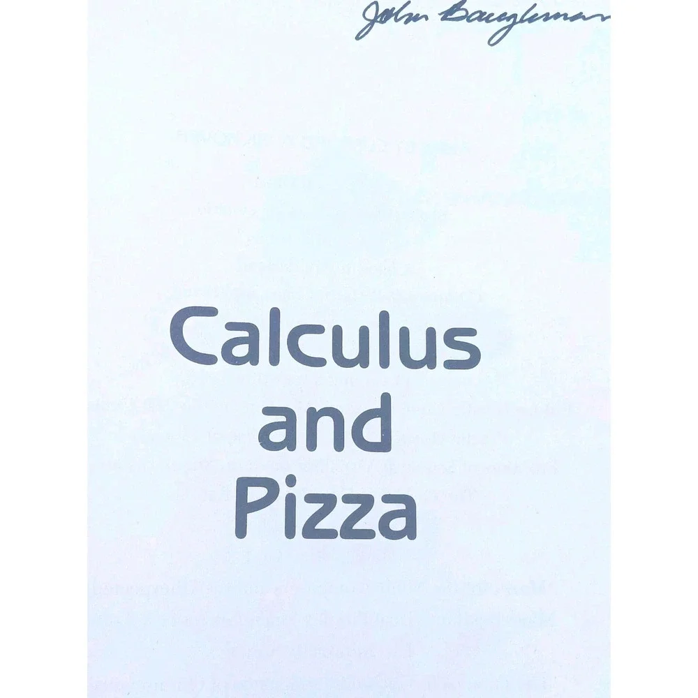 Calculus‎ and Pizza A Cookbook for the Hungry Mind Clifford Pickover Math Book